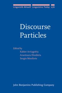 Book Cover for Discourse Particles by X Artiagoitia, Arantzazu Elordieta, Sergio Monforte