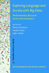 Book Cover for Exploring Language and Society With Big Data by Minna Korhonen, Haidee Kotze, Jukka Tyrkkö