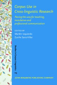 Book Cover for Corpus Use in Cross-Linguistic Research by Marlén Izquierdo, Zuriñe SanzVillar