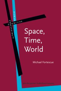 Book Cover for Space, Time, World by Michael D Fortescue