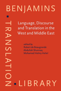 Book Cover for Language, Discourse and Translation in the West and Middle East by Robert de Beaugrande, Abdullah Shunnaq, Mohamed Helmy Heliel