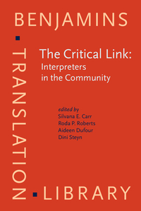 Book Cover for The Critical Link by Health, and Social Service Settings International Conference on Interpreting in Legal, Silvana E Carr