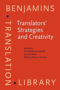 Book Cover for Translators' Strategies and Creativity by International Conference on Translation and Interpreting, Ann Beylard-Ozeroff, Jana Králová-Kullová, Barbara Moser-Mercer, Jirí LevÔy, Anton Popovic