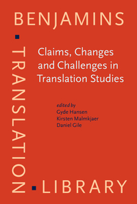 Book Cover for Claims, Changes and Challenges in Translation Studies by EST Congress, Gyde Hansen, Kirsten Malmkjær, Daniel Gile