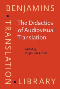 Book Cover for The Didactics of Audiovisual Translation by Jorge Díaz-Cintas