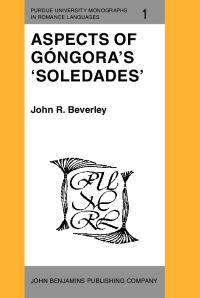 Book Cover for Aspects of Góngora's 'Soledades' by John R Beverley