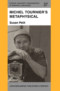 Book Cover for Michel Tournier's Metaphysical Fictions by Susan Petit