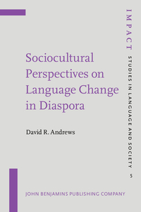 Book Cover for Sociocultural Perspectives on Language Change in Diaspora by David R Andrews