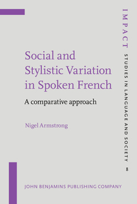 Book Cover for Social and Stylistic Variation in Spoken French by Nigel Armstrong