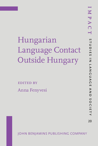 Book Cover for Hungarian Language Contact Outside Hungary by Anna Fenyvesi