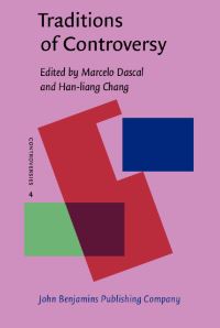 Book Cover for Traditions of Controversy by Marcelo Dascal, Hanliang Chang