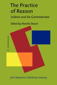 Book Cover for The Practice of Reason by Marcelo Dascal