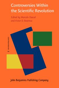 Book Cover for Controversies Within the Scientific Revolution by Marcelo Dascal, Victor D Boantza