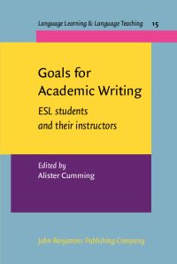 Book Cover for Goals for Academic Writing by Alister Cumming