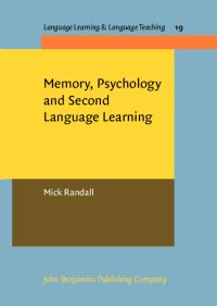 Book Cover for Memory, Psychology and Second Language Learning by Mick Randall