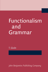 Book Cover for Functionalism and Grammar by T Givón