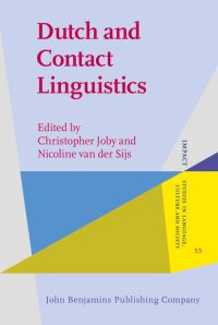 Book Cover for Dutch and Contact Linguistics by Christopher Richard Joby, Nicoline van der Sijs
