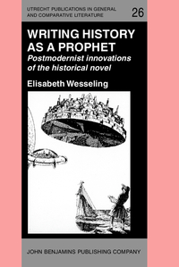 Book Cover for Writing History as a Prophet by Elisabeth Wesseling