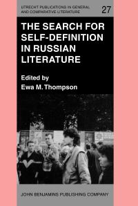 Book Cover for The Search for Self-Definition in Russian Literature by Ewa M Thompson