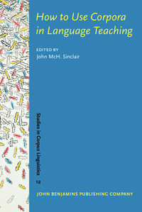 Book Cover for How to Use Corpora in Language Teaching by John McH Sinclair