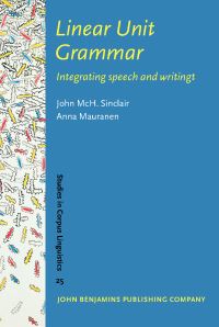 Book Cover for Linear Unit Grammar by John McH Sinclair, Anna Mauranen