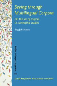 Book Cover for Seeing Through Multilingual Corpora by Stig Johansson