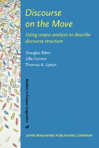 Book Cover for Discourse on the Move by Douglas Biber, Ulla Connor, Thomas A Upton