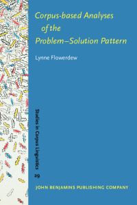 Book Cover for Corpus-Based Analyses of the Problem-Solution Pattern by Lynne Flowerdew