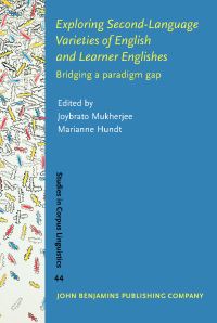 Book Cover for Exploring Second-Language Varieties of English and Learner Englishes by Joybrato Mukherjee, Marianne Hundt
