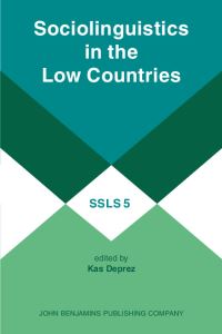 Book Cover for Sociolinguistics in the Low Countries by Kas Deprez