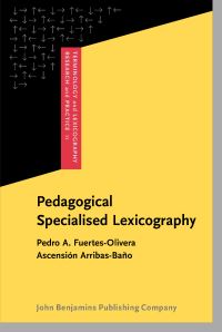 Book Cover for Pedagogical Specialised Lexicography by Pedro Antonio Fuertes Olivera, Ascensión ArribasBaño