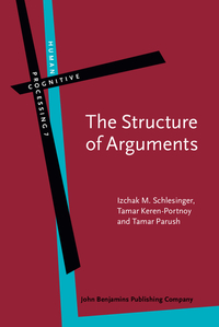 Book Cover for The Structure of Arguments by Izchak M Schlesinger, Tamar KerenPortnoy, Tamar Parush