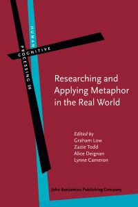 Book Cover for Researching and Applying Metaphor in the Real World by Graham Low, Zazie Todd, Alice Deignan, Lynne Cameron