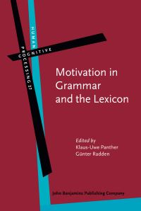 Book Cover for Motivation in Grammar and the Lexicon by KlausUwe Panther, Günter Radden