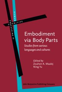 Book Cover for Embodiment Via Body Parts by Zouheir A Maalej, Ning Yu, International Cognitive Linguistics Conference