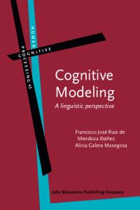 Book Cover for Cognitive Modeling by Francisco José Ruiz de Mendoza Ibáñez, Alicia Galera Masegosa