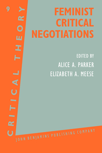 Book Cover for Feminist Critical Negotiations by Alice A Parker, Elizabeth A Meese