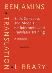 Book Cover for Basic Concepts and Models for Interpreter and Translator Training by Daniel Gile