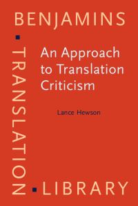 Book Cover for An Approach to Translation Criticism by Lance Hewson