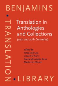 Book Cover for Translation in Anthologies and Collections (19Th and 20th Centuries) by Teresa Seruya, Lieven D'hulst, Alexandra Assis Rosa, Maria Lin Moniz