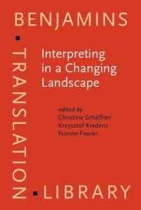Book Cover for Interpreting in a Changing Landscape by Health, and Social Service Settings International Conference on Interpreting in Legal, University of Aston in Birmingham