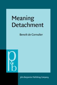 Book Cover for Meaning Detachment by Benoît Cornulier