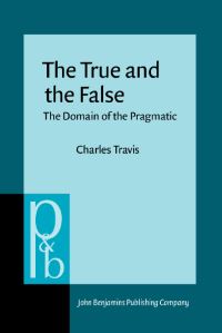 Book Cover for The True and the False by Charles Travis