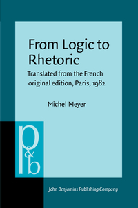 Book Cover for From Logic to Rhetoric by Michel Meyer