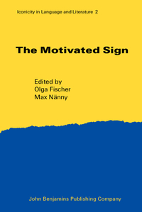 Book Cover for The Motivated Sign by Olga Fischer, Max Nänny