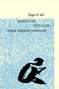 Book Cover for Mediating Criticism by Roger D Sell