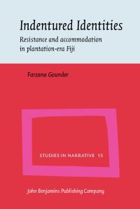 Book Cover for Indentured Identities by Farzana Gounder