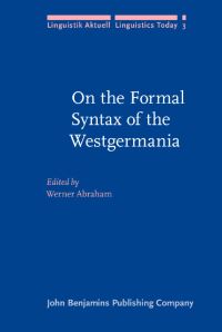Book Cover for On the Formal Syntax of the Westgermania by Werner Abraham