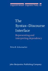 Book Cover for The Syntax-Discourse Interface by Petra Burkhardt