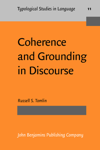 Book Cover for Coherence and Grounding in Discourse by Russell S Tomlin